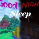 Good Night’s Sleep Mod